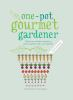 The_one-pot_gourmet_gardener