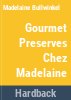 Gourmet_preserves_chez_Madelaine