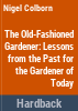 The_old-fashioned_gardener