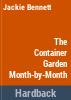 The_container_garden_month-by-month