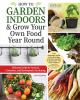 How_to_garden_indoors___grow_your_own_food_year_round___ultimate_guide_to_vertical__container__and_hydroponic_gardening